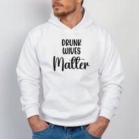 Drunk Wives Matter Iron-On Transfer - Wine Lover Slogan Design shown on a hoodie