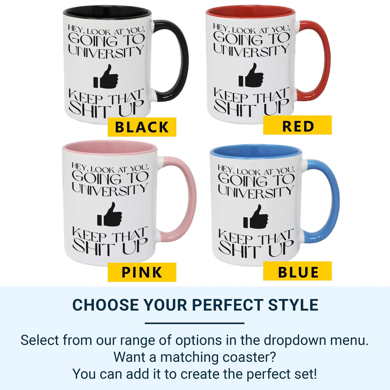 University Student Mug – Funny Motivational Coffee Cup With Coloured Handle