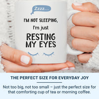 I’m Not Sleeping, I’m Just Resting My Eyes Mug – Funny Dad Gift for Father’s Day, Birthdays and Christmas
