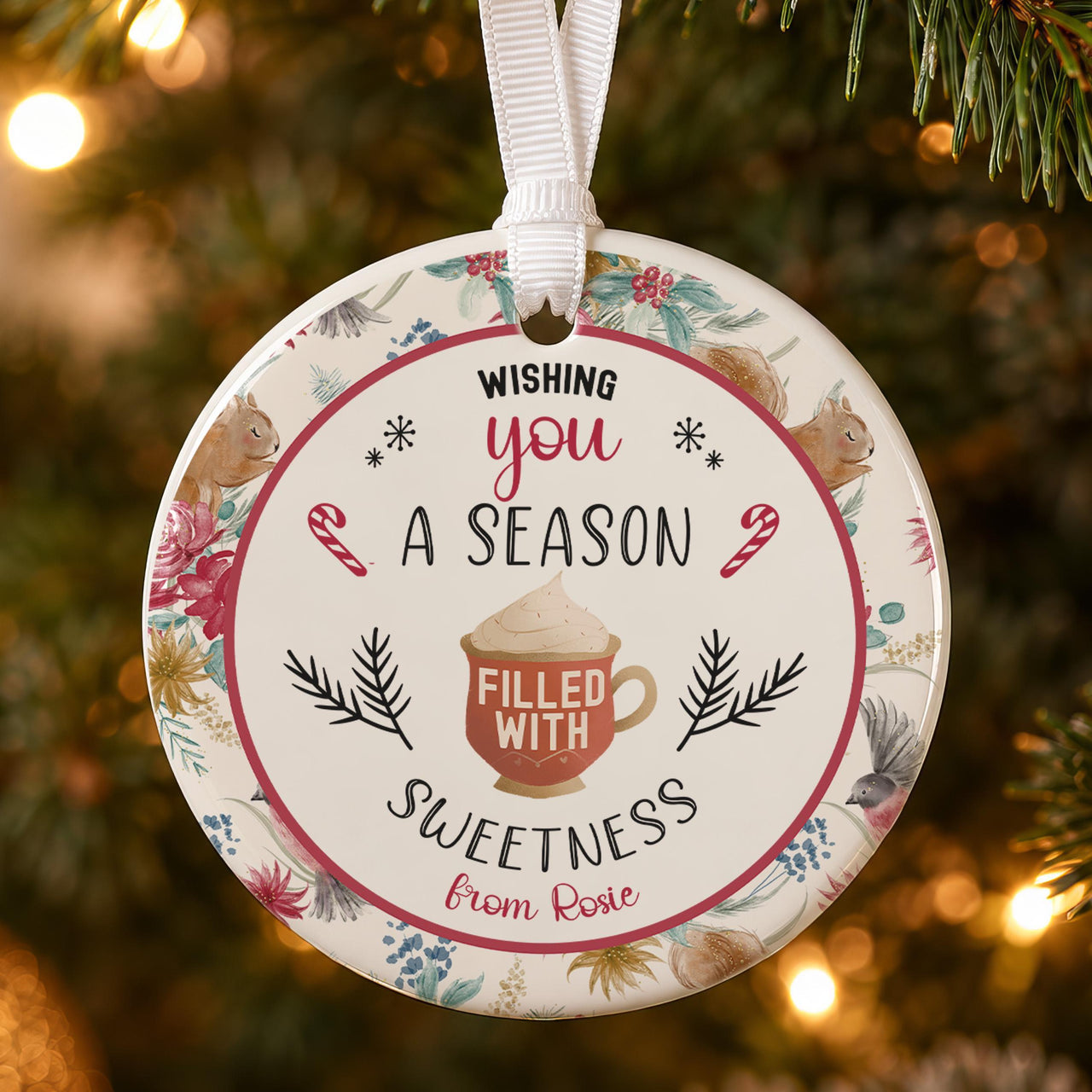 Christmas message ceramic bauble: round, floral border with squirrels, cocoa cup, Wishing you a season filled with sweetness