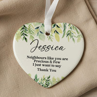 Neighbour ceramic heart ornament: green watercolour leaves, Jessica and a Neighbours like you thank-you verse