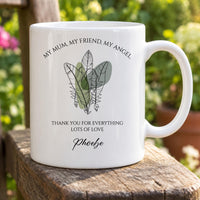 Mum thank-you mug: white mug with line-art leaves on green, My Mum, My Friend, My Angel and the name Phoebe in script