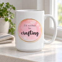 I'd Rather Be Crafting Ceramic Mug - detail 13
