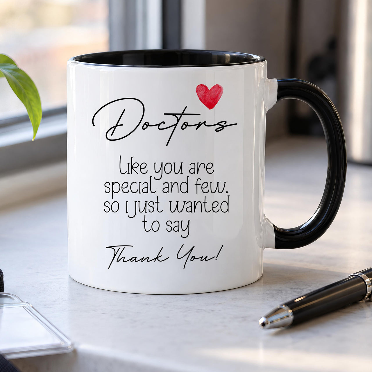 Thank you doctor mug: white mug with black handle and inside, a red heart and a short Doctors poem ending Thank You!