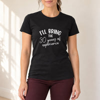 Black T-shirt with the I'll Bring the Experience design printed on the chest