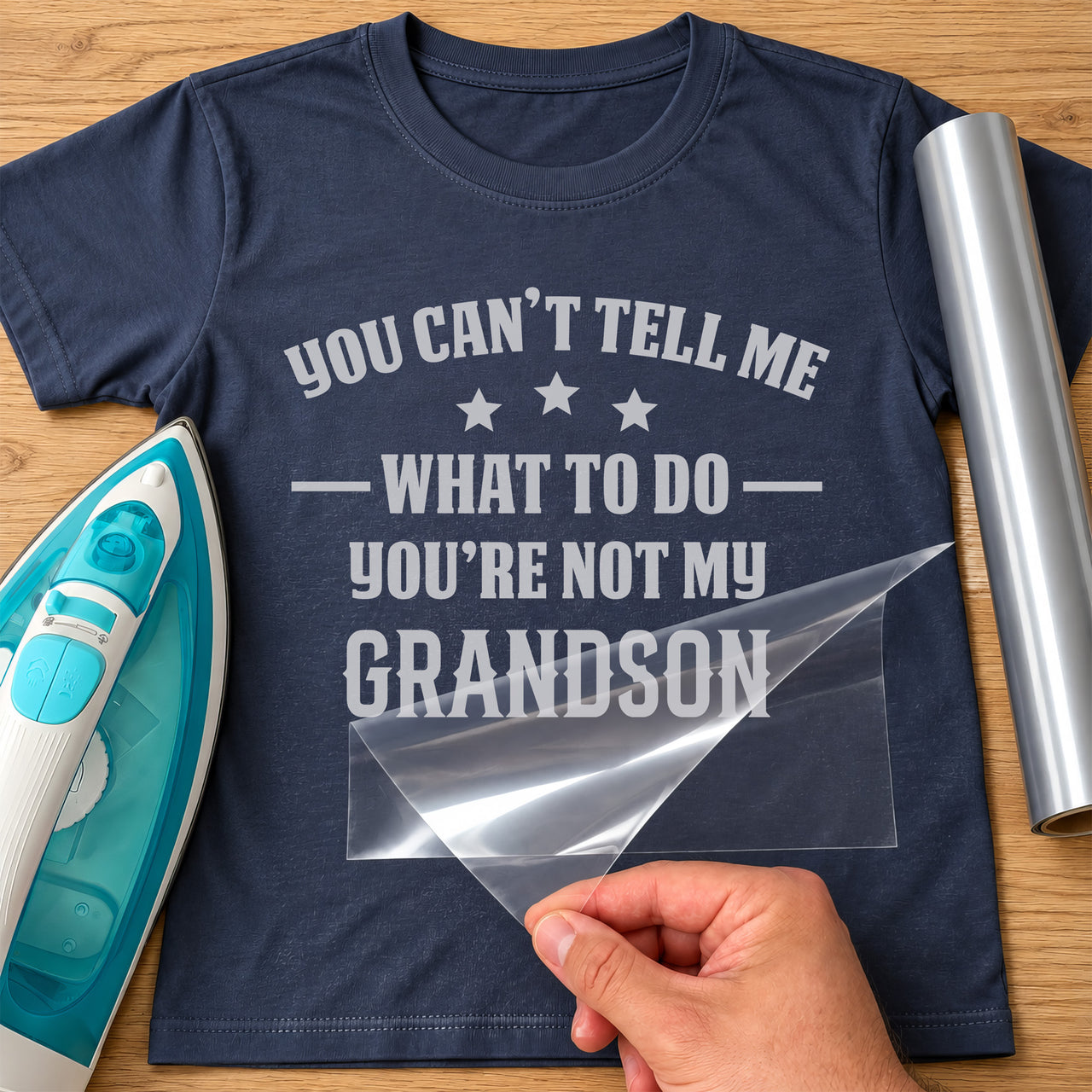 You Can't Tell Me What To Do Grandson iron-on transfer on a t-shirt