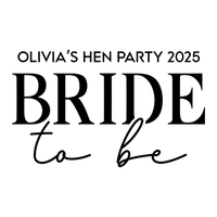 Bride to be - Bride To Be and Hen Vibes Iron-On Transfer, personalised