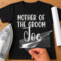 Black T-shirt with white 'MOTHER OF THE GROOM' and 'Joe' in script, wedding iron-on transfer