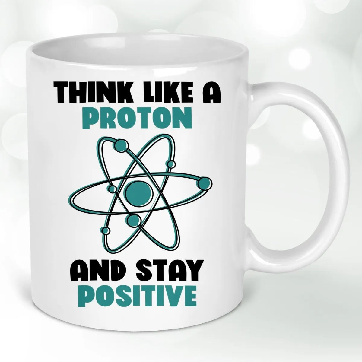 Proton Positivity Novelty Mug - Science Enthusiast Gift - Ceramic Cup for Students & Graduates - DENMARY