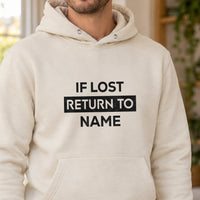 If lost return to name on a sand hoodie