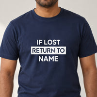 If lost return to name on a navy T-shirt