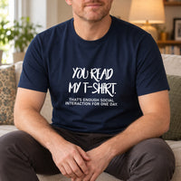 You Read My T-Shirt Iron-On Transfer, shown on a navy t-shirt