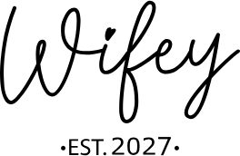 Wifey design, black lettering